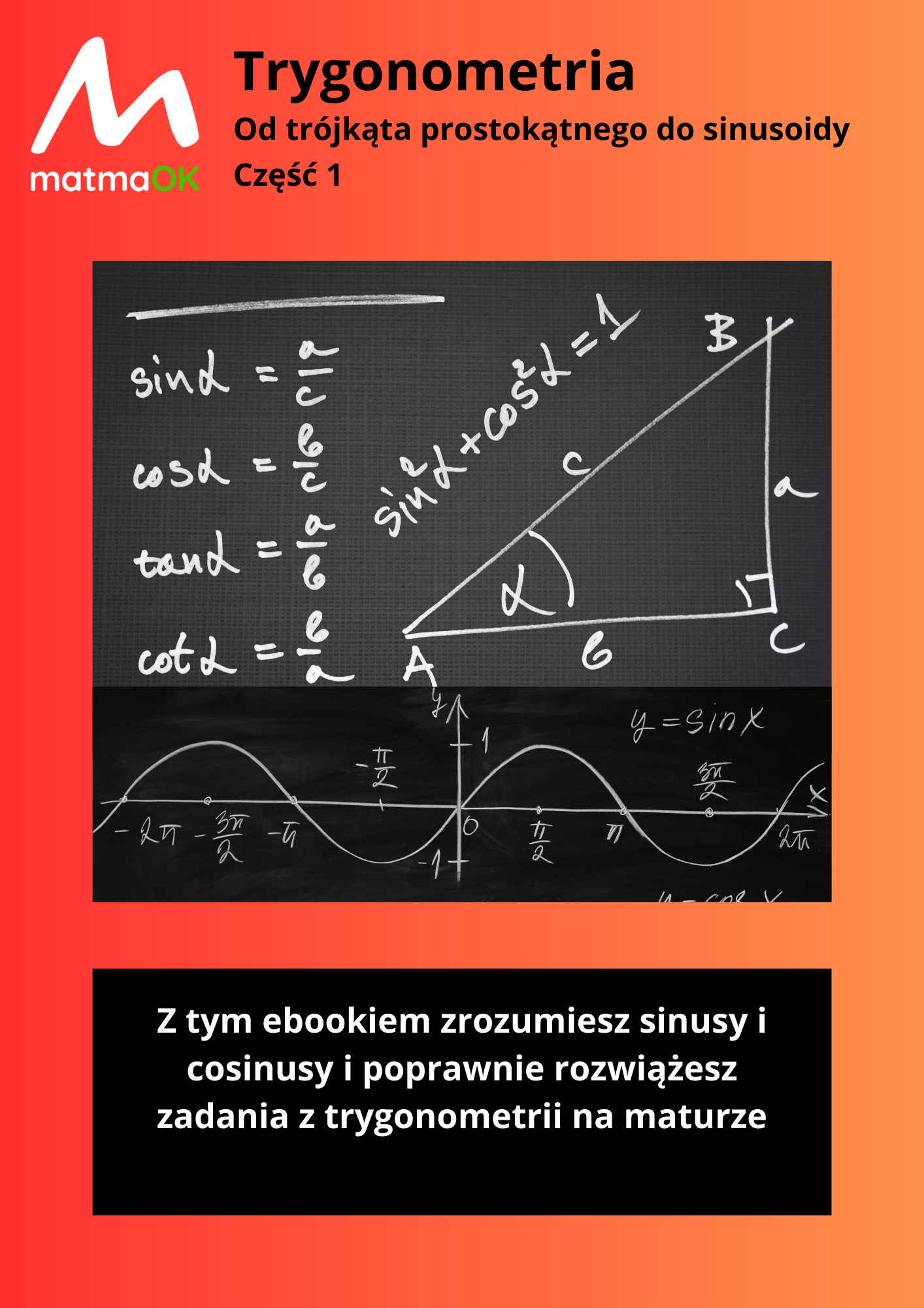 Trygonometria. Od trójkąta prostokątnego do sinusoidy. Część 1