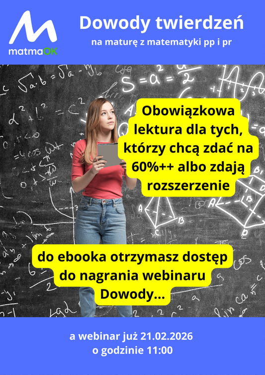 Dowody twierdzeń do matury z matematyki na poziomie podstawowym